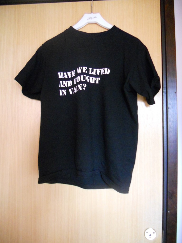 Have we lived and fought in vain?